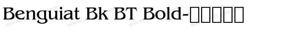 Benguiat Bk BT Bold字体转换